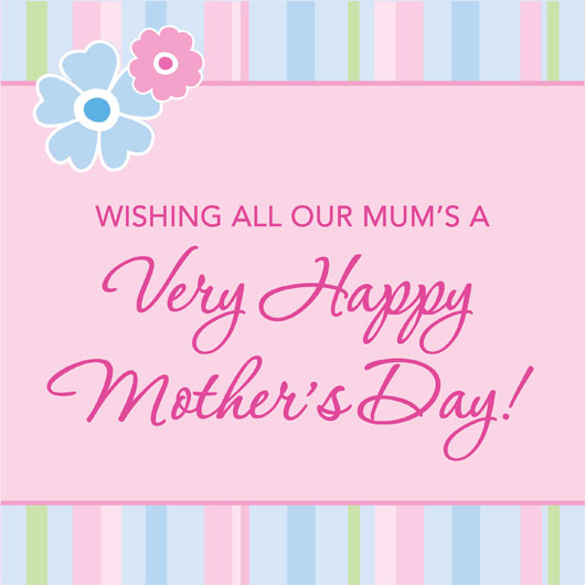 Happy Mothers Day