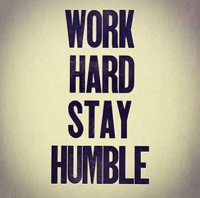 Work Hard Stay Humble