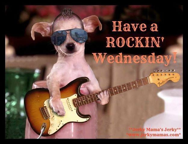 have a rockin wednesday