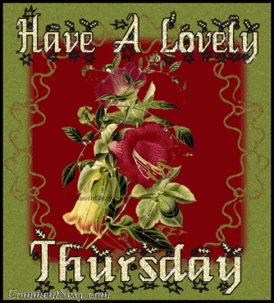 Have a Lovely Thursday