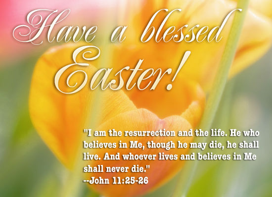 Have a blessed Easter Have a blessed Easter