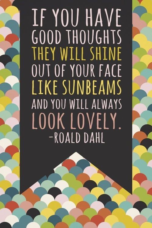 If you have good thoughts If you have good thoughts