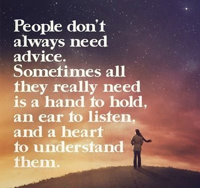 People dont always need advice People dont always need advice