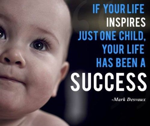 if your life inspires one child