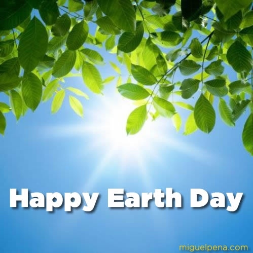 Happy Earth Day Happy Earth Day