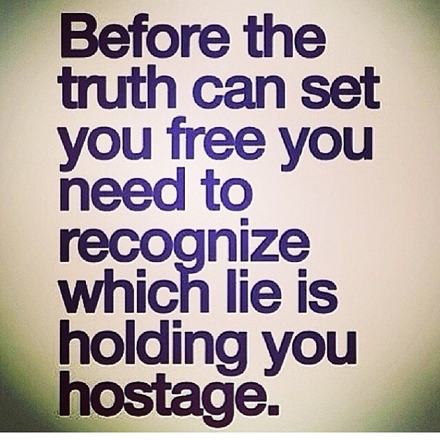 Lie is holding you hostage Lie is holding you hostage