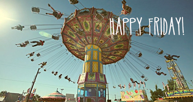 Happy Friday Happy Friday