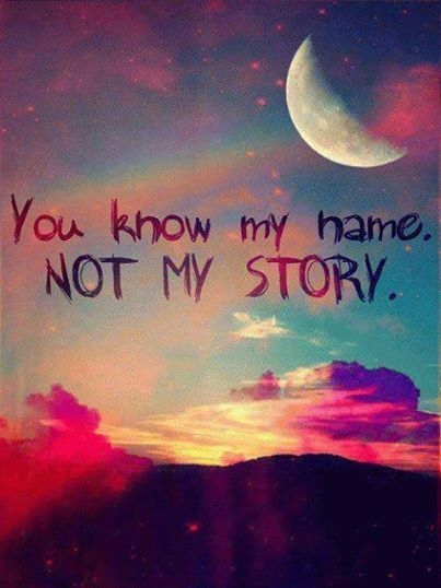 you know my name not my story you know my name not my story