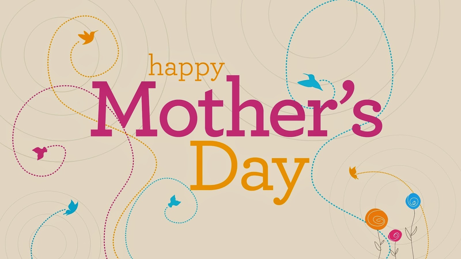 Happy Mothers Day Happy Mothers Day