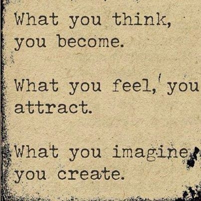 What you imagine you create What you imagine you create