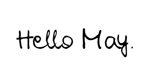 Hello May