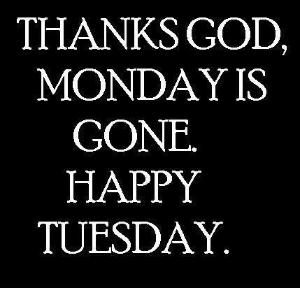 Thank God Monday is Gone