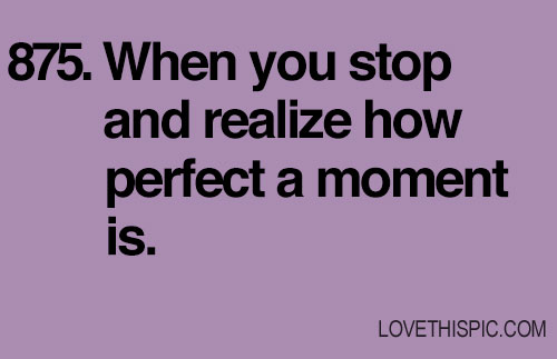 875-perfect-moment 875-perfect-moment