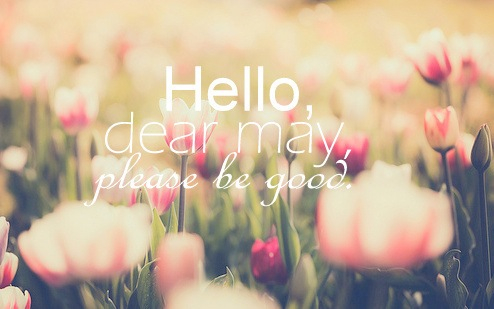 Hello dear may, please be good Hello dear may, please be good