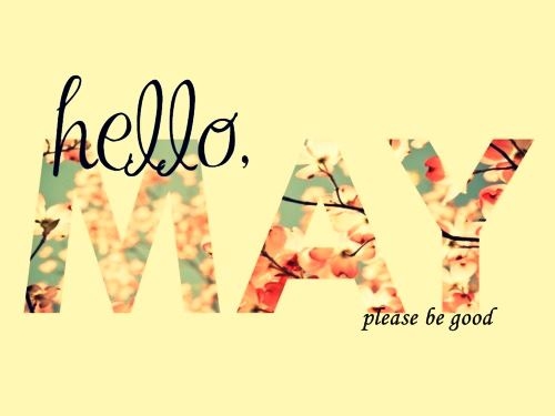 Hello May Please Be Good