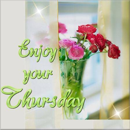 Enjoy your Thursday