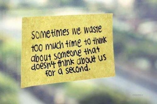 sometimes we waste to much time sometimes we waste to much time