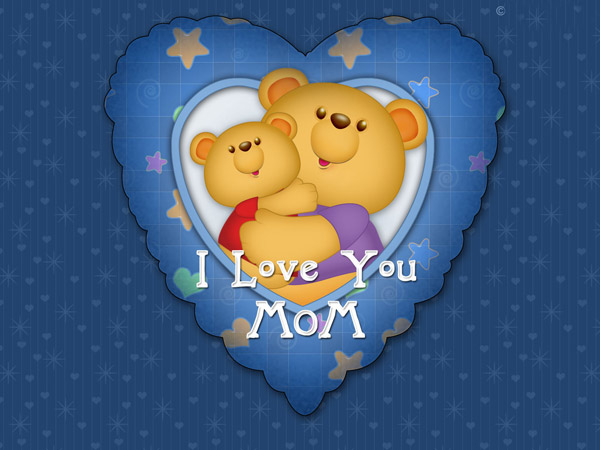 I love you mom