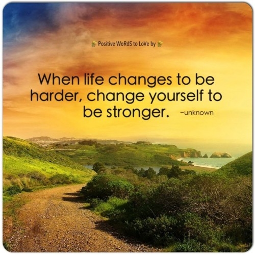 When life changes