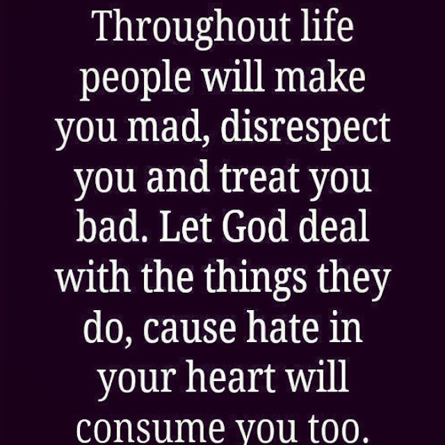 Let God deal with the things people do Let God deal with the things people do