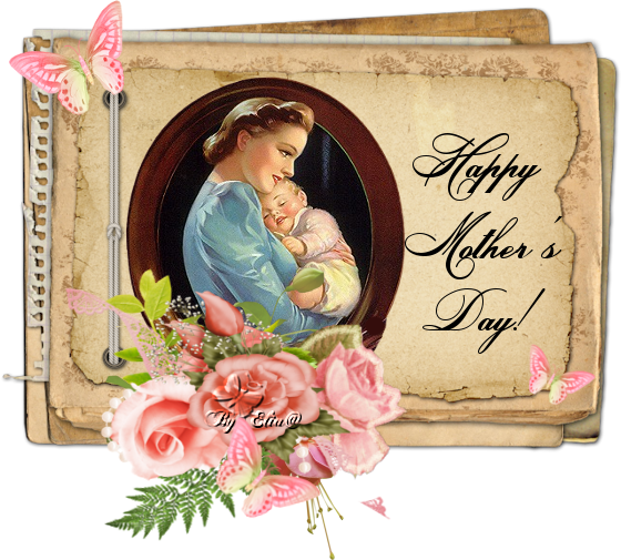 Happy Mother's Day Happy Mother's Day