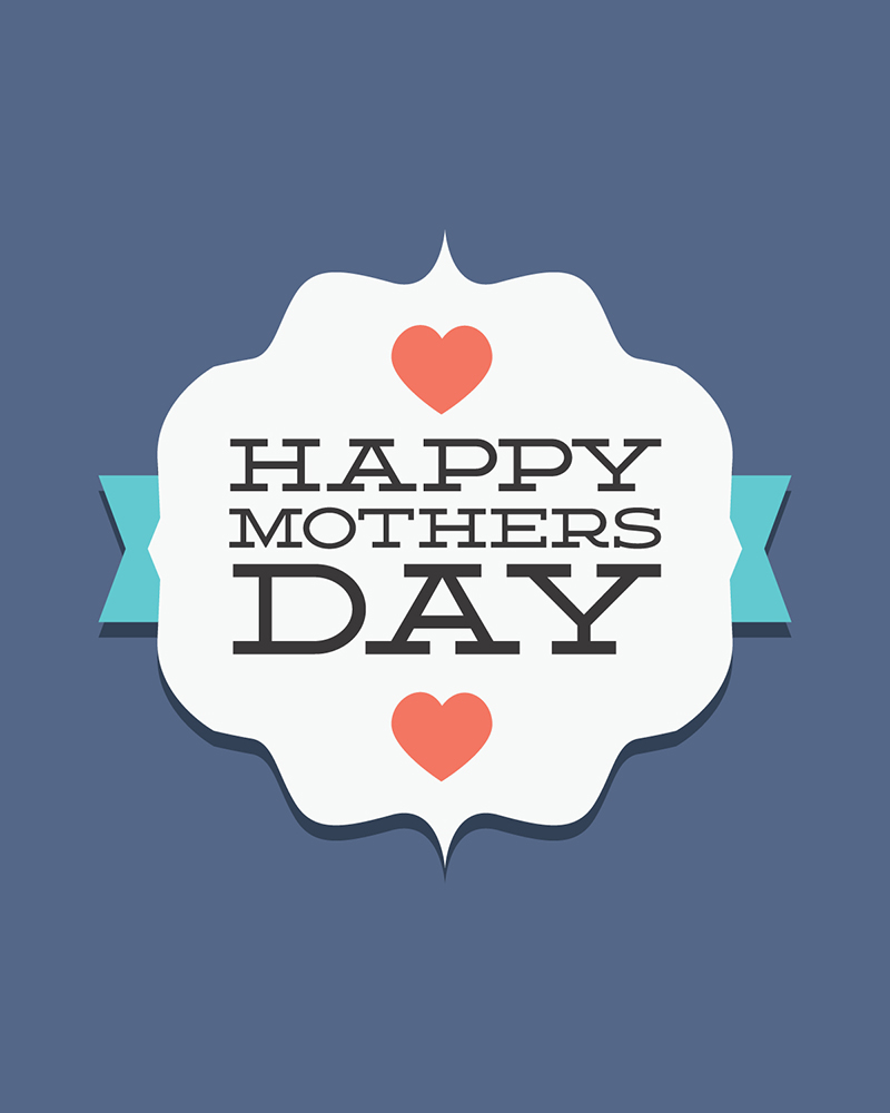 Happy Mother's Day