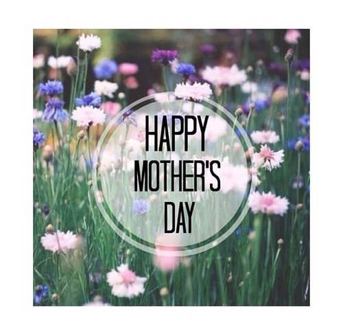 Happy Mothers Day