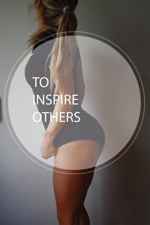 To inspire others To inspire others