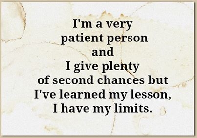 I have my limits I have my limits