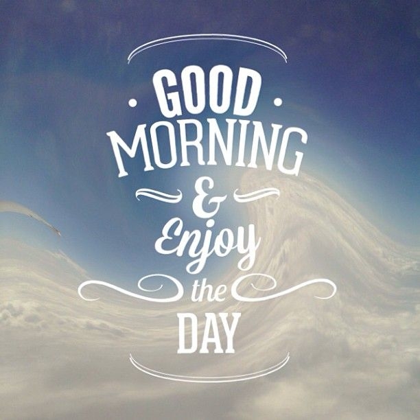Good Morning