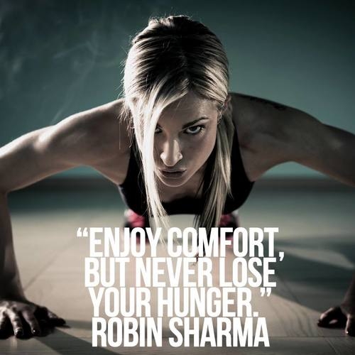 Enjoy comfort but never lose your hunger