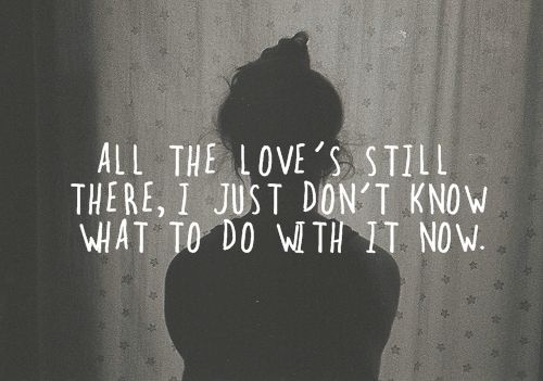 all the love is still there all the love is still there