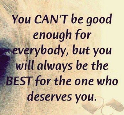 the one who deserves you