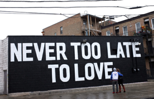 Never too late to love