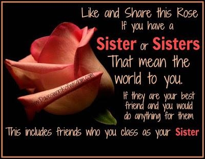 If you have a sister who means the word to you