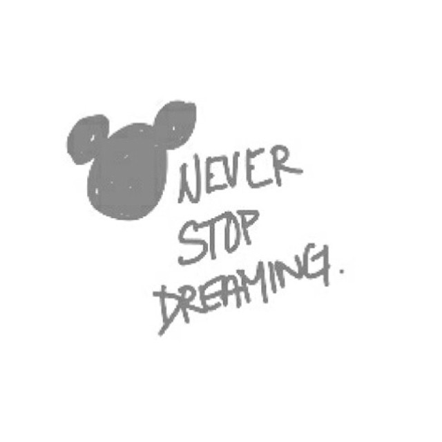 Never stop dreaming Never stop dreaming