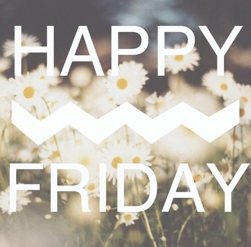Happy Friday