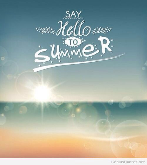 Say hello to summer