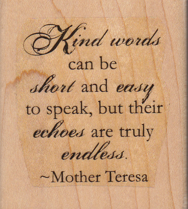 Kind words....