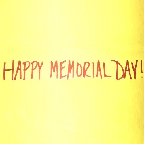 Happy Memorial Day