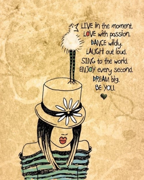 Live in the moment