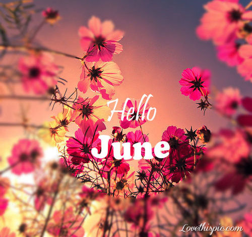 Hello June