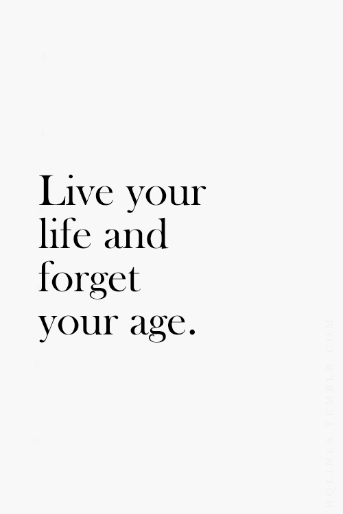 live your life