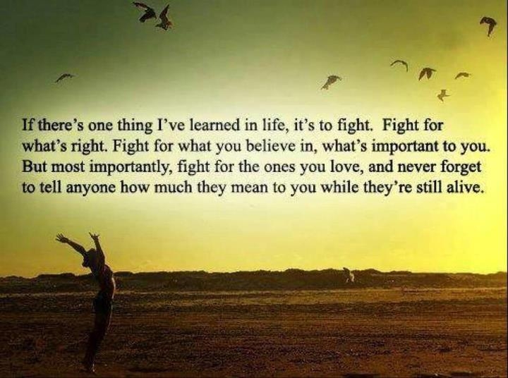 If I learned one thing in life If I learned one thing in life