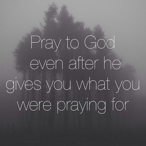 Pray to God