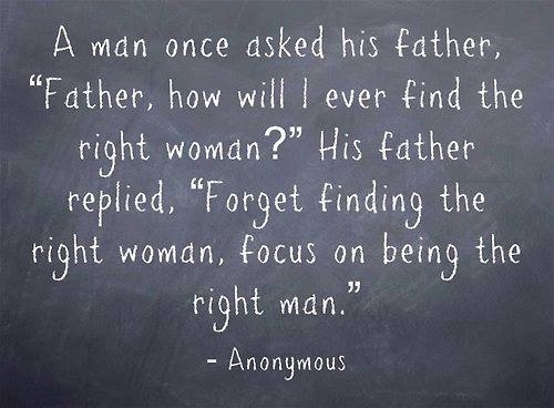 being the right man