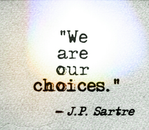 We are our choices