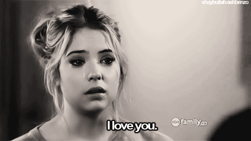 I love you