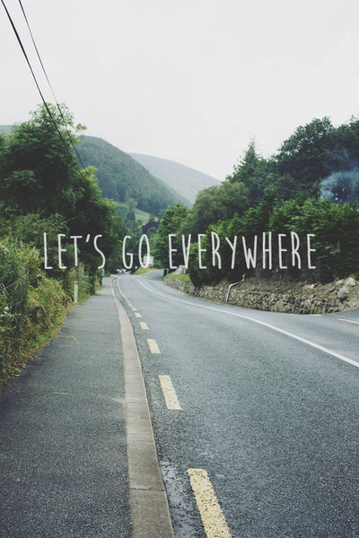 Lets go everywhere