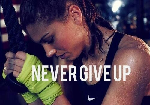 Never give up